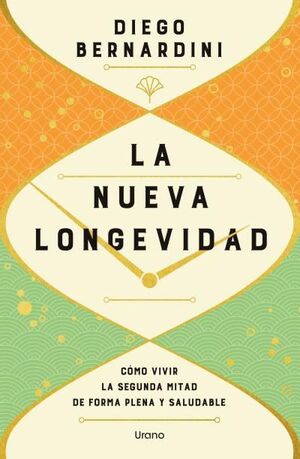 LA NUEVA LONGEVIDAD