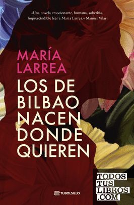 LOS DE BILBAO NACEN DONDE QUIEREN