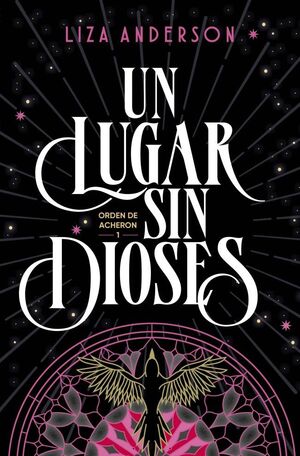 UN LUGAR SIN DIOSES (ORDEN DE ACHERON 1)