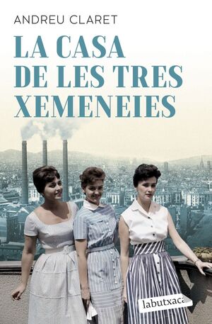 LA CASA DE LES TRES XEMENEIES