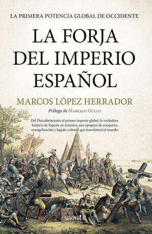 LA FORJA DEL IMPERIO ESPAÑOL