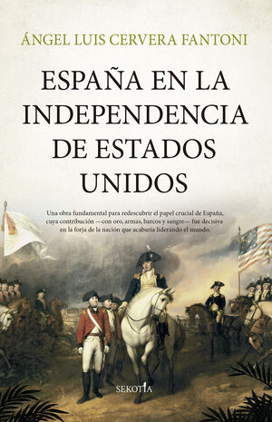 ESPAÑA EN LA INDEPENDENCIA DE ESTADOS UNIDOS