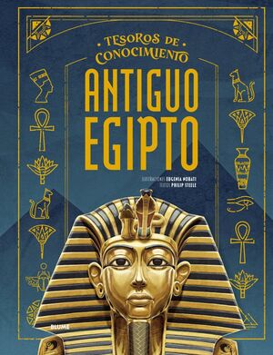 TESOROS DE CONOCIMIENTO. ANTIGUO EGIPTO