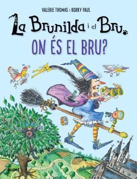 BRUNILDA I BRU. ON ÉS EL BRU?