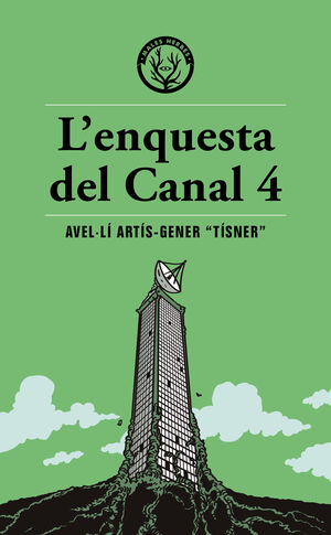 L'ENQUESTA DEL CANAL 4