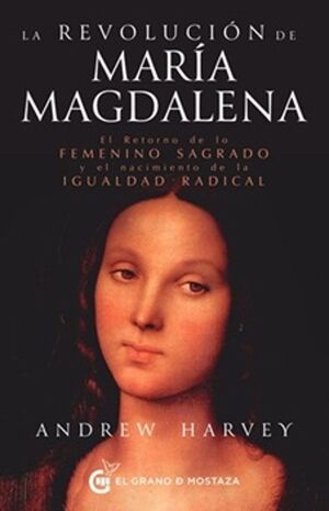 LA REVOLUCIÓN DE MARÍA MAGDALENA
