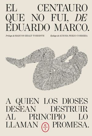 CENTAURO QUE NO FUI, EL