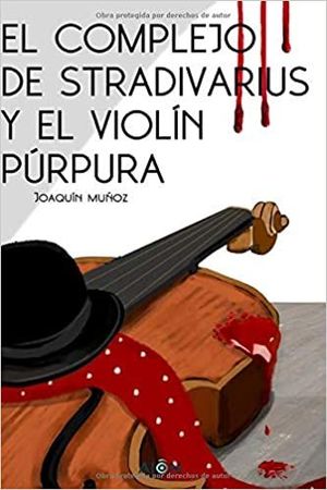 EL COMPLEJO DE STRADIVARIUS Y EL VIOLIN PURPURA